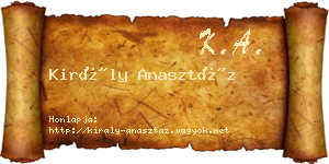 Király Anasztáz névjegykártya